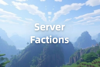 Server Factions